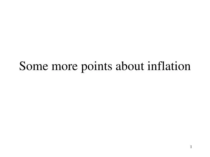 some more points about inflation n.