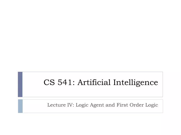 cs 541 artificial intelligence n.