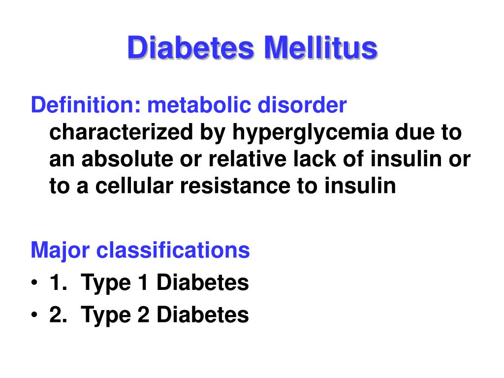 insulin dependent diabetes mellitus ppt az őssejt kezelés cukorbetegség