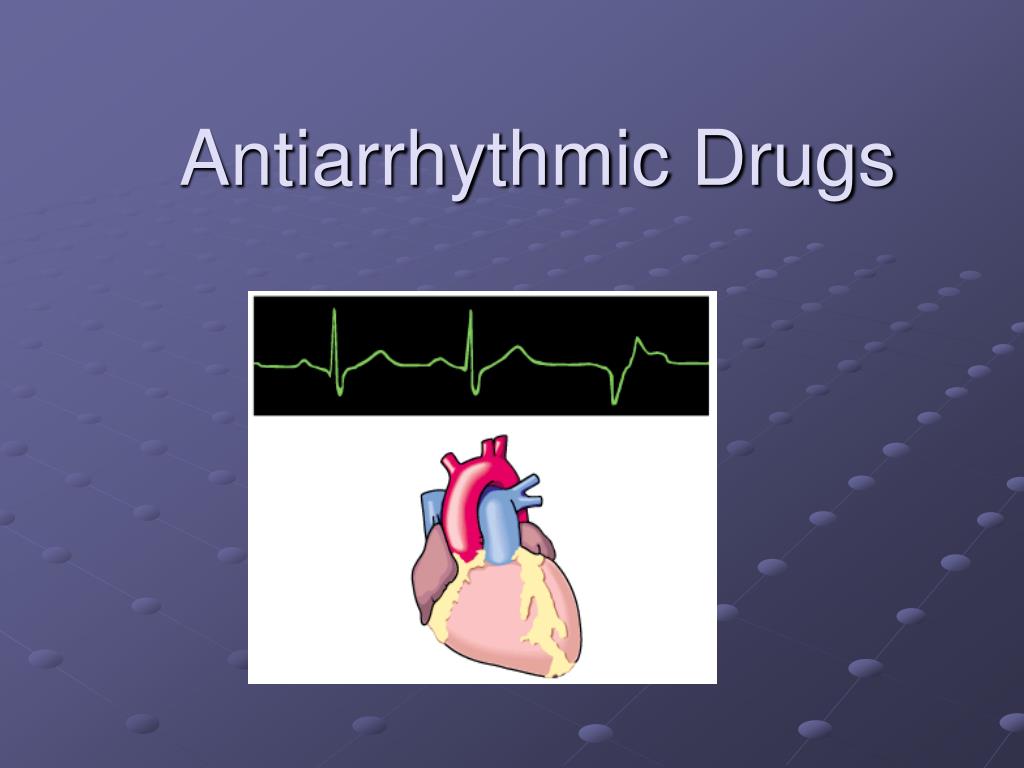 PPT - Antiarrhythmic Drugs PowerPoint Presentation, free download - ID