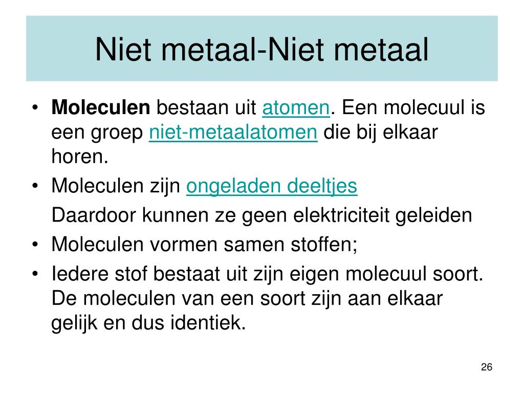 Hoofdstuk 1 Moleculaire stoffen THEORIE Niet metaal—Niet metaal PowerPoint Presentation - ID:597540