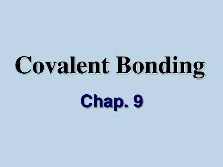 covalent bonding n.