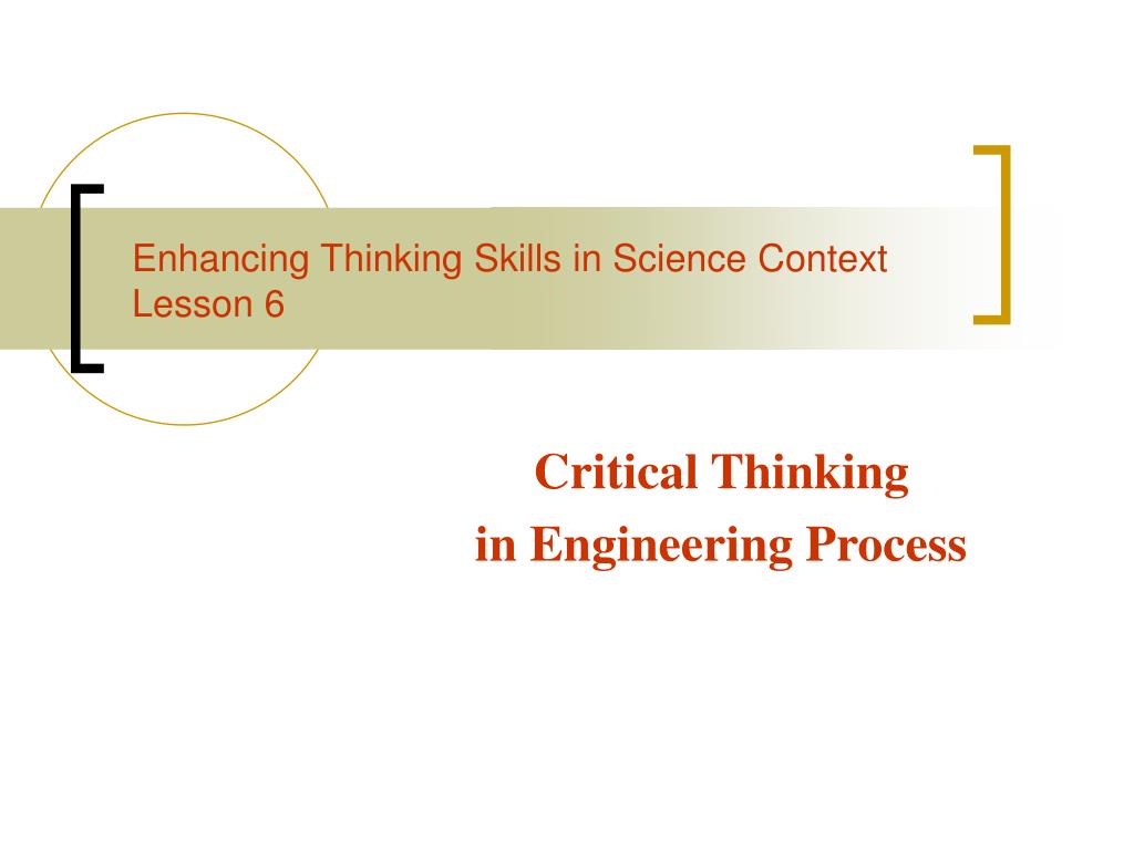 critical thinking skills in engineering