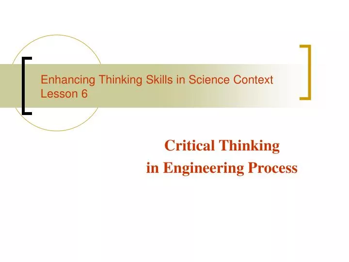 critical thinking and engineering