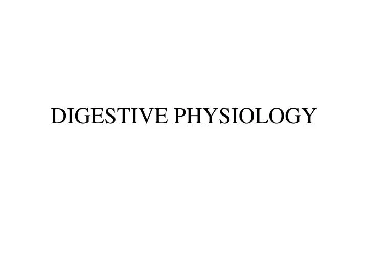 digestive physiology n.