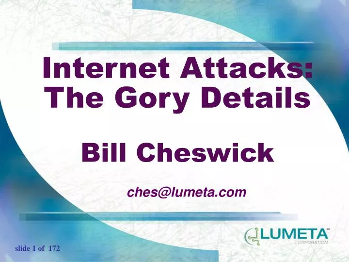 internet attacks the gory details bill cheswick n.