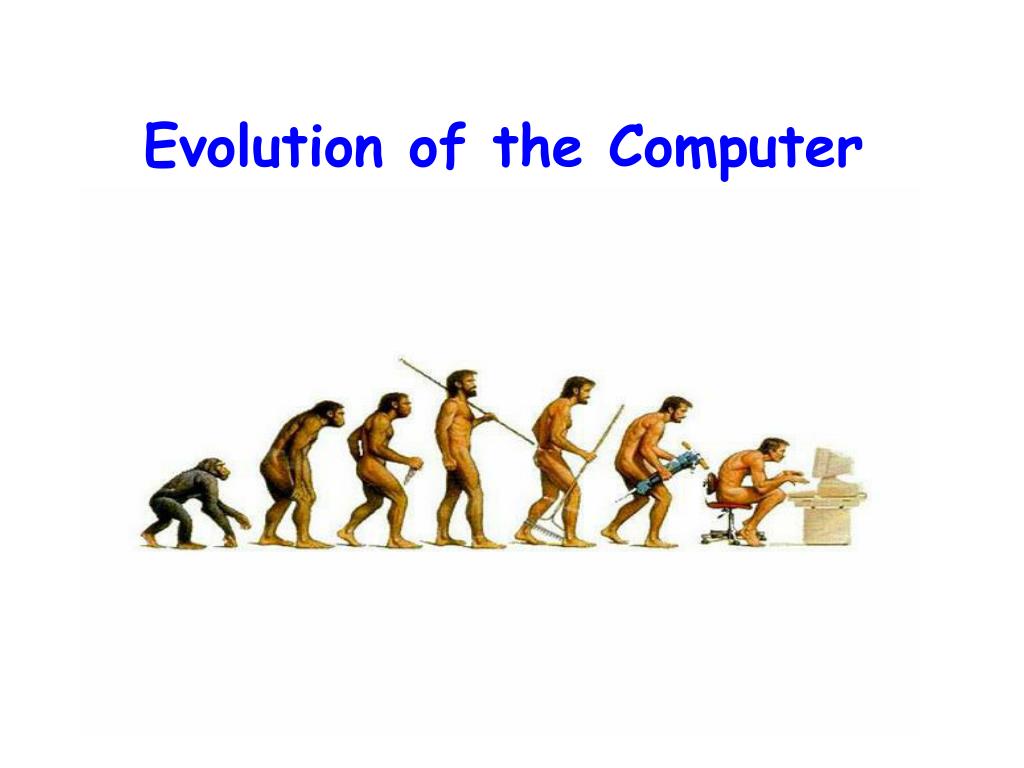 computer evolution presentation