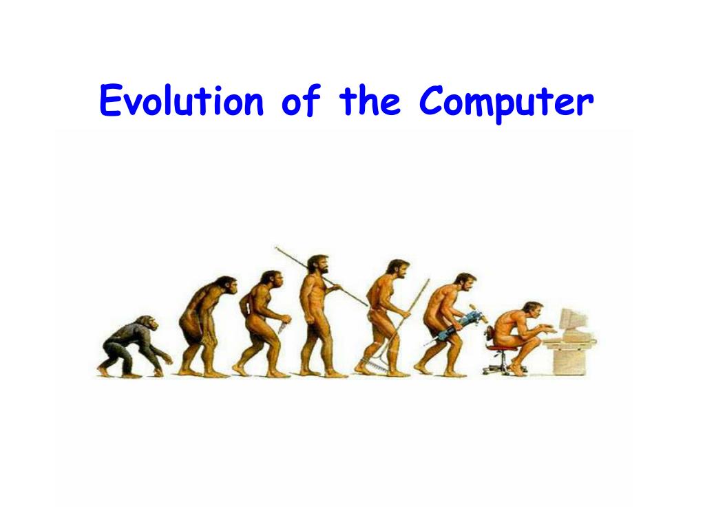 evolution of computer presentation ppt