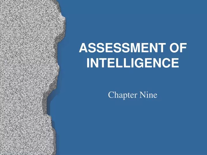 PPT - ASSESSMENT OF INTELLIGENCE PowerPoint Presentation, Free Download ...