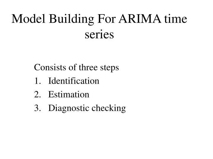 model building for arima time series n.