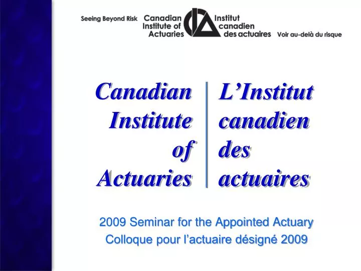 2009 seminar for the appointed actuary colloque pour l actuaire d sign 2009 n.
