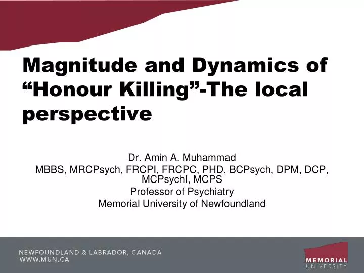 magnitude and dynamics of honour killing the local perspective n.