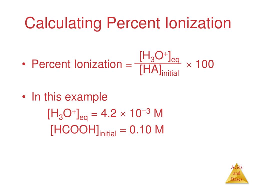 PPT - Calculating Percent Ionization PowerPoint Presentation, free