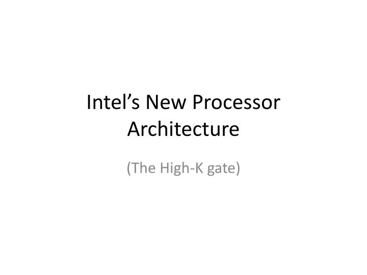 intel s new processor architecture n.