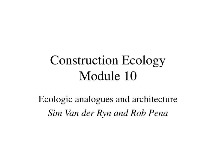 construction ecology module 10 n.
