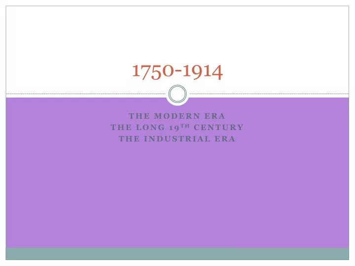 continuities and changes in labor systems between 1750 and 1914 continuities and changes in labor systems between 1750 and 1914