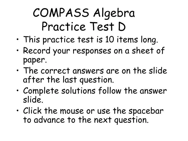 compass algebra practice test d n.