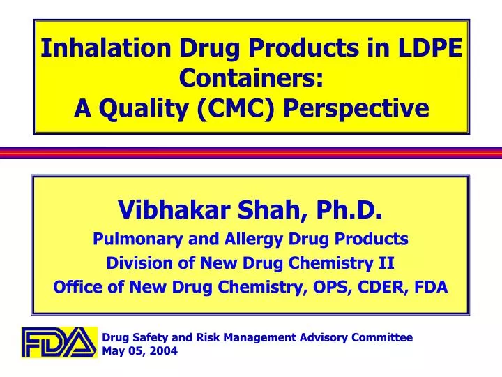 inhalation drug products in ldpe containers a quality cmc perspective n.