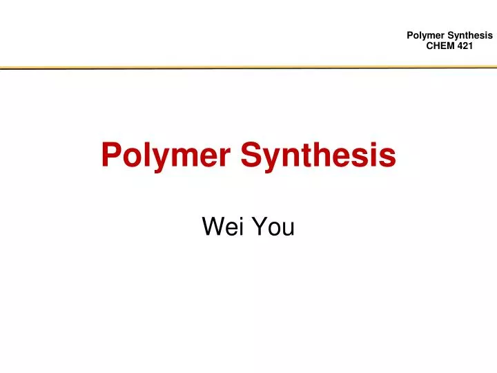 polymer synthesis n.