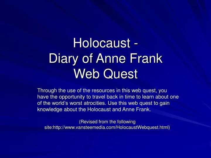 holocaust diary of anne frank web quest n.