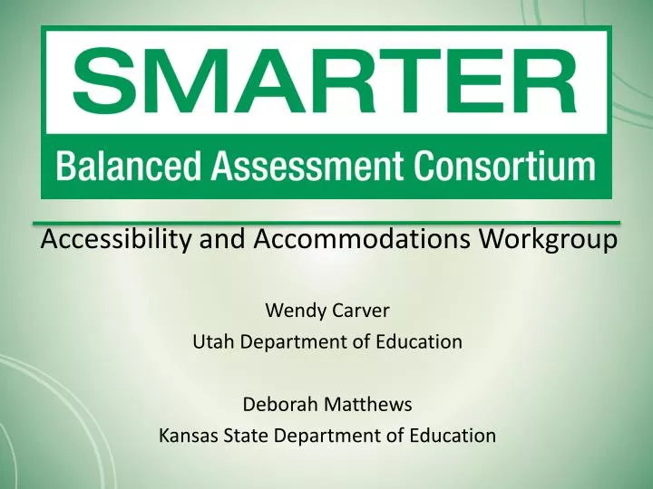 accessibility and accommodations workgroup n.