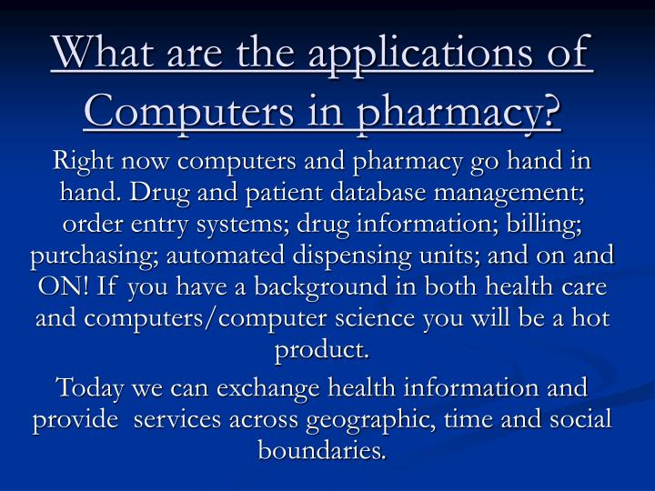 Application of computer in pharmacy ppt pharmacywalls