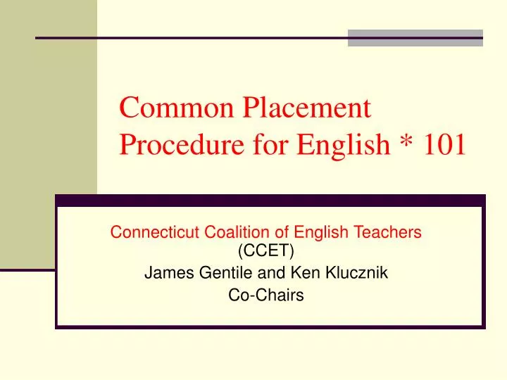 common placement procedure for english 101 n.