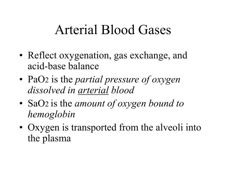 arterial blood gases n.