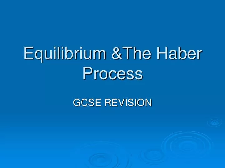 equilibrium the haber process n.