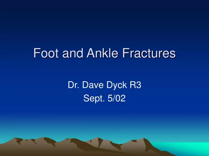 foot and ankle fractures n.