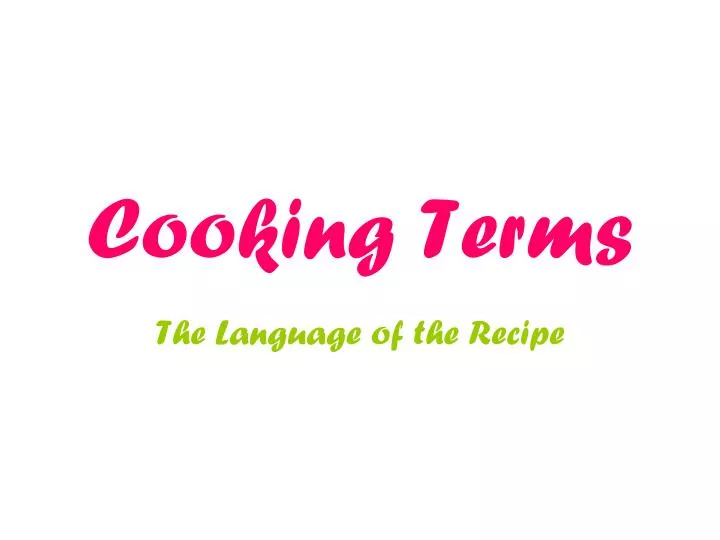 cooking terms n.