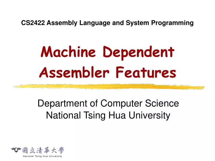 PPT Machine Dependent Assembler Features PowerPoint Presentation