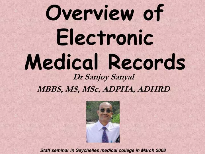 Electronic Medical Records Overview