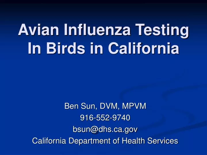 avian influenza testing in birds in california n.