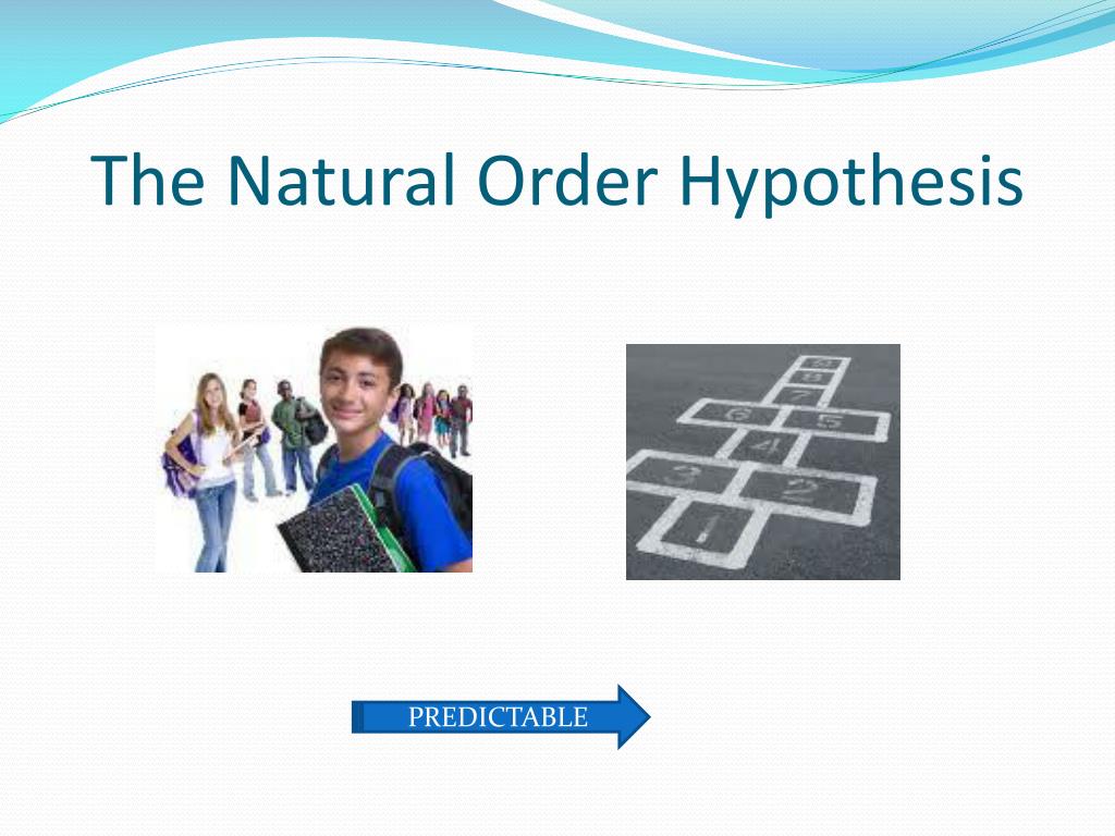 natural hypothesis and the acquisition process