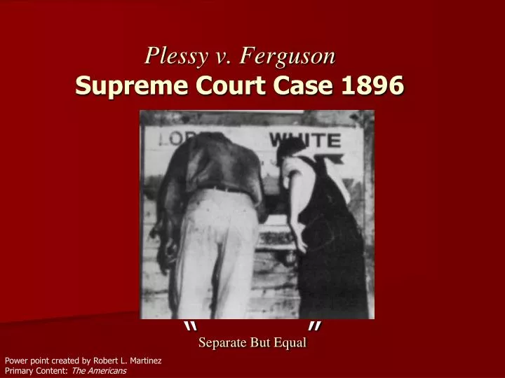 plessy v ferguson supreme court case 1896 n.