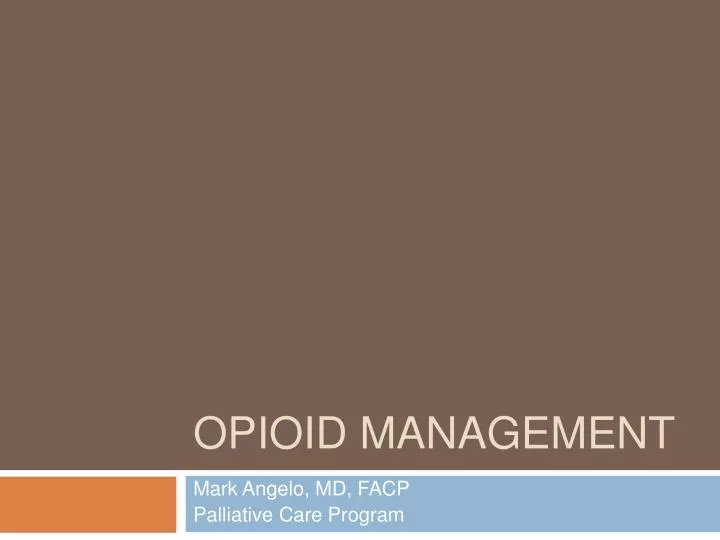 opioid management n.