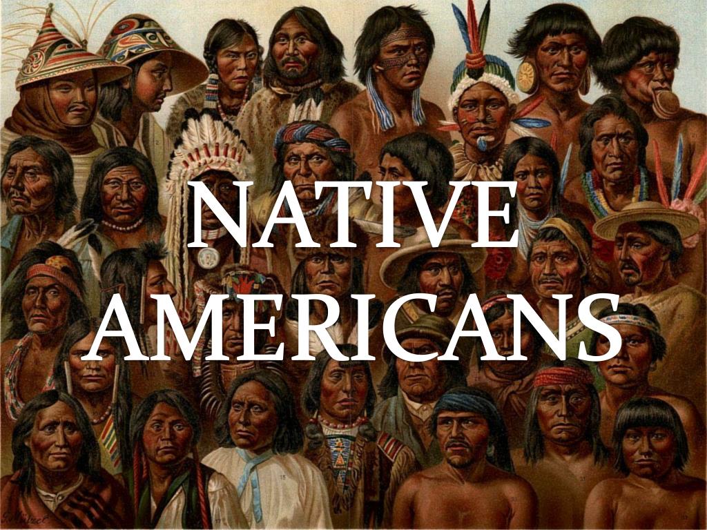 PPT NATIVE AMERICANS PowerPoint Presentation, free download ID617495