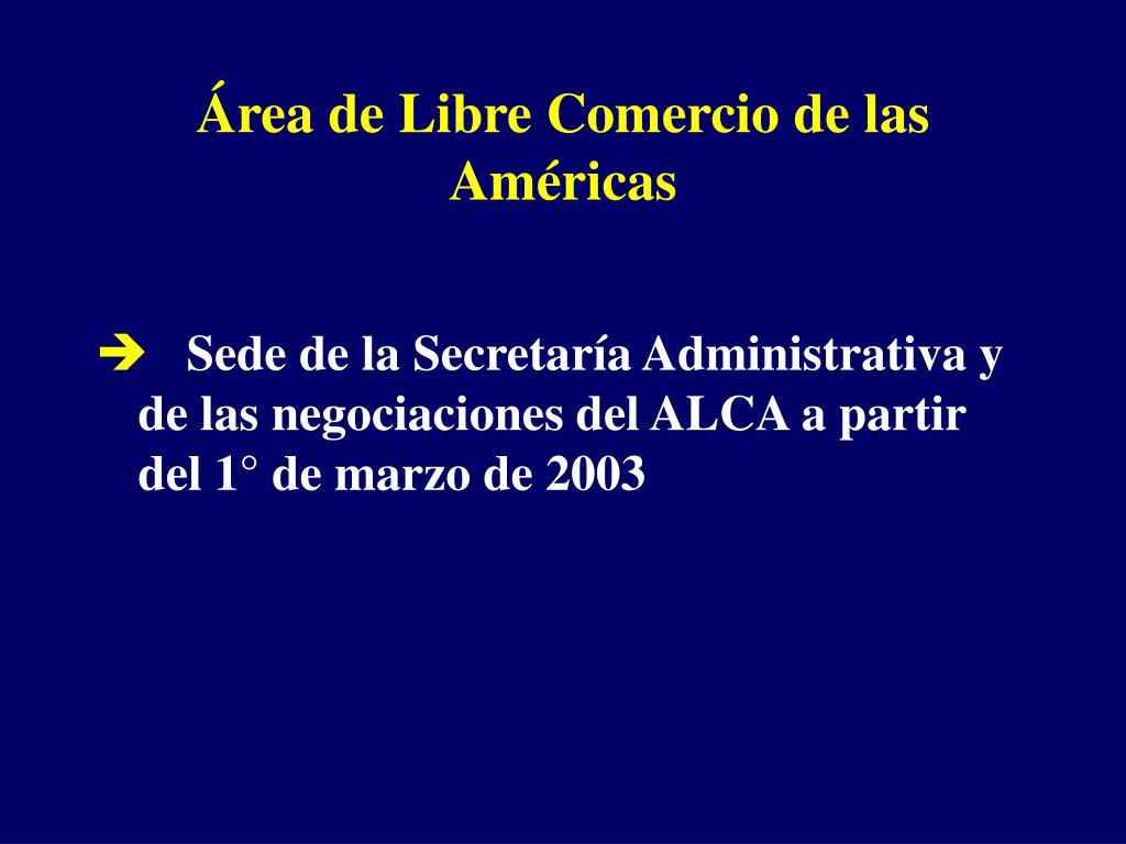 PPT - Área de Libre Comercio de las Américas PowerPoint Presentation -  ID:618143