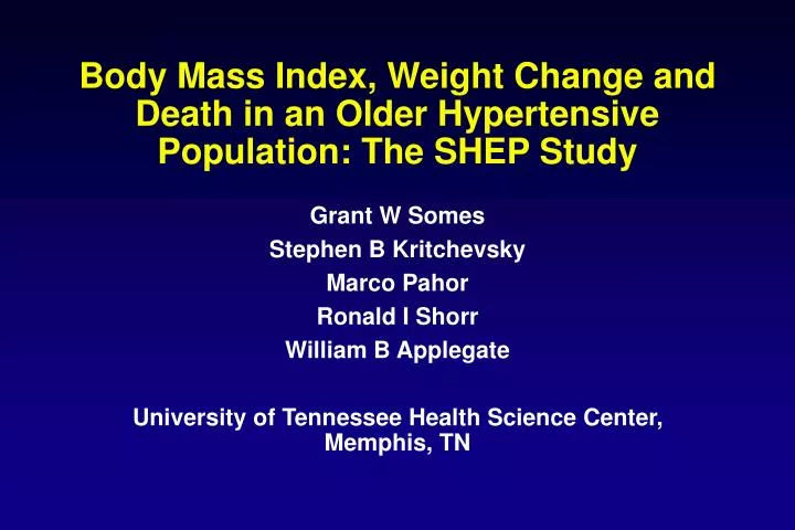 body mass index weight change and death in an older hypertensive population the shep study n.