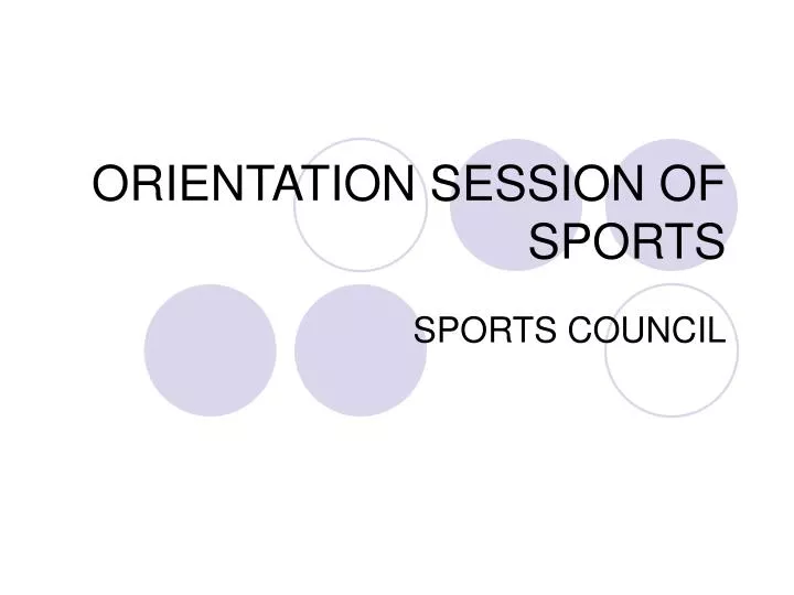 orientation session of sports n.