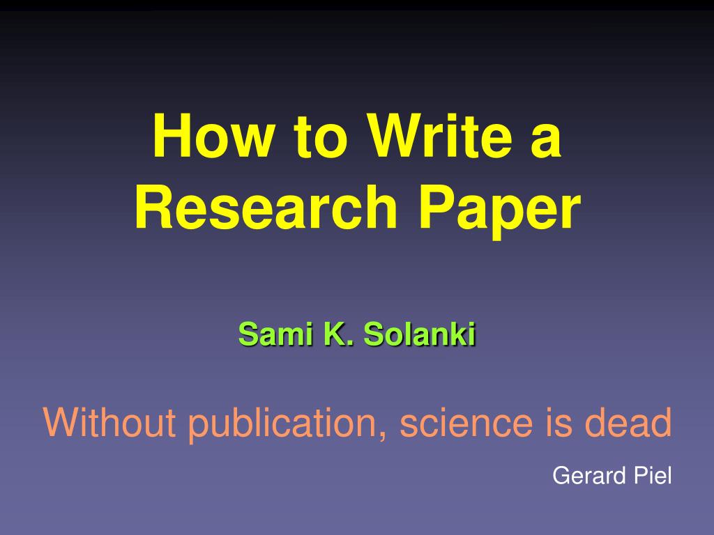 PPT - How to Write a Research Paper PowerPoint Presentation, free