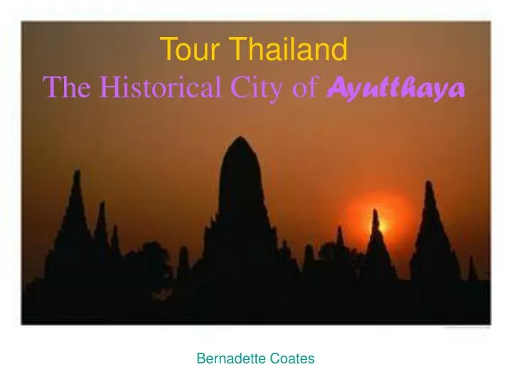 tour thailand the historical city of ayutthaya n.