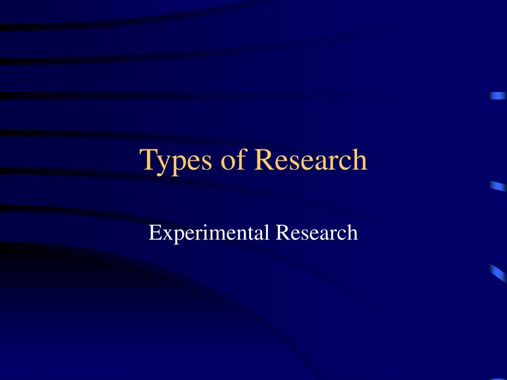 types of research studies slideshare