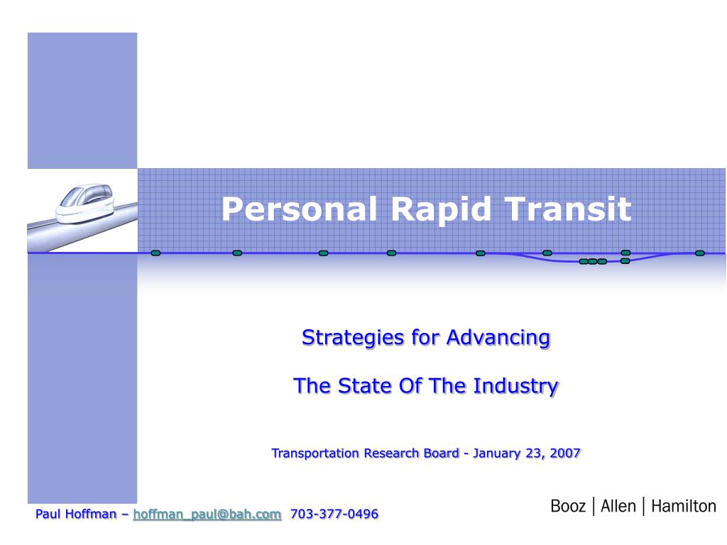 PPT - Personal Rapid Transit Strategies for Advancing The State Of The ...