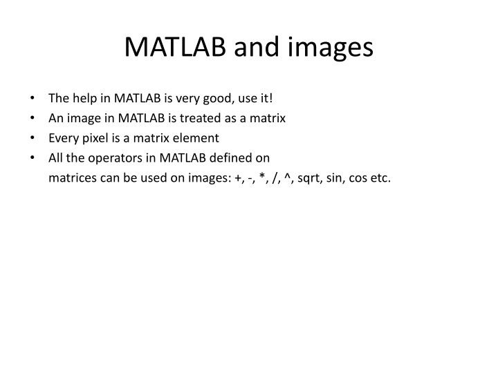 Image processing using MATLAB - ppt video online download