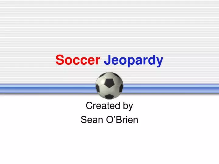 soccer jeopardy n.