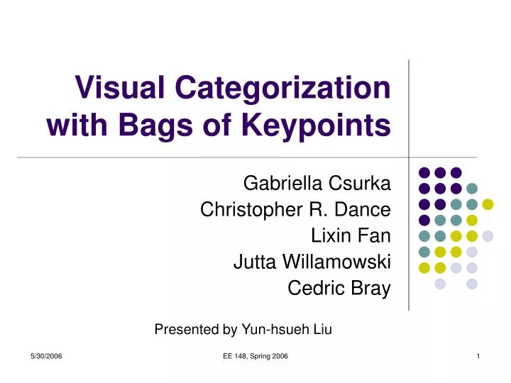 PPT - Visual Categorization with Bags of Keypoints PowerPoint Presentation  - ID:623279