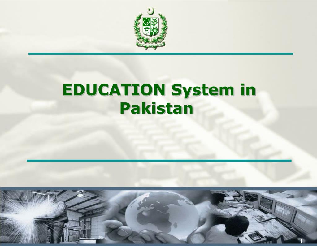 presentation on education system in pakistan