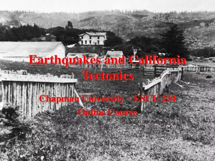 earthquakes and california tectonics n.